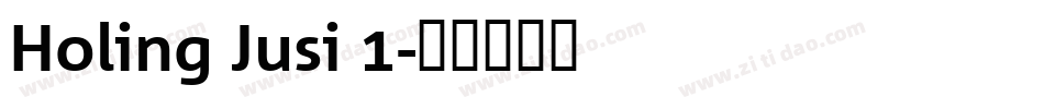 Holing Jusi 1字体转换